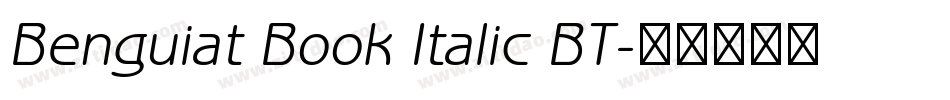 Benguiat Book Italic BT字体转换